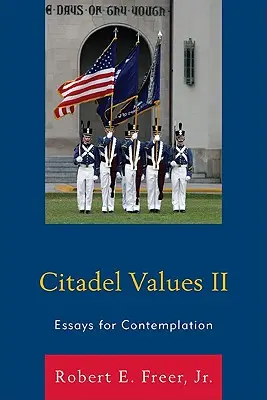 Citadel Values II: Essays zum Nachdenken - Citadel Values II: Essays for Contemplation