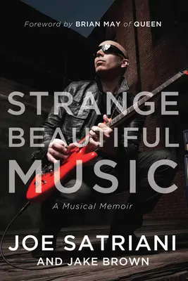 Seltsame schöne Musik: Ein musikalisches Memoir - Strange Beautiful Music: A Musical Memoir