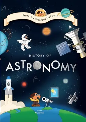 Professor Wooford McPaws Geschichte der... Astronomie! - Professor Wooford McPaw's History Of... Astronomy!