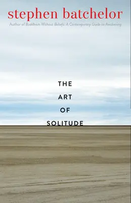 Die Kunst der Einsamkeit - The Art of Solitude