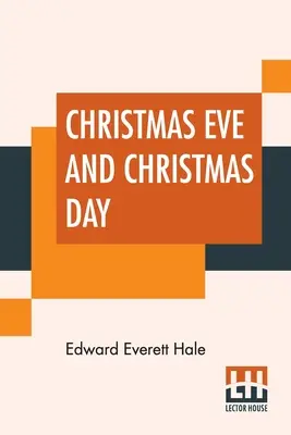 Heiligabend und Weihnachtstag: Zehn Weihnachtsgeschichten - Christmas Eve And Christmas Day: Ten Christmas Stories