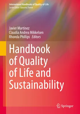 Handbuch der Lebensqualität und Nachhaltigkeit - Handbook of Quality of Life and Sustainability