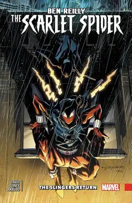 Ben Reilly: Scharlachrote Spinne Band 3: Slingers Rückkehr - Ben Reilly: Scarlet Spider Vol. 3: Slingers Return