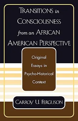 Bewusstseinsübergänge aus afroamerikanischer Sicht - Transitions in Consciousness from an African American Perspective
