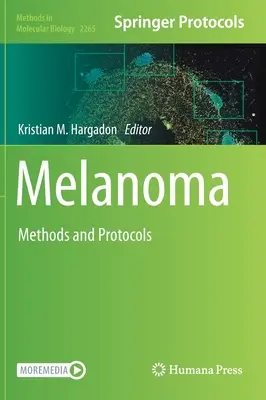 Melanom: Methoden und Protokolle - Melanoma: Methods and Protocols