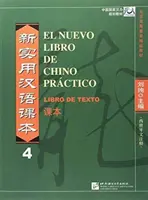 Neues praktisches Chinesischbuch Band 4 - Textbuch - El nuevo libro de chino practico vol.4 - Libro de texto