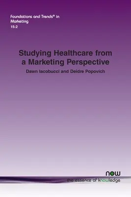 Studium des Gesundheitswesens aus der Marketingperspektive - Studying Healthcare from a Marketing Perspective