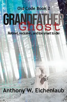 Großvater Geist - Grandfather Ghost