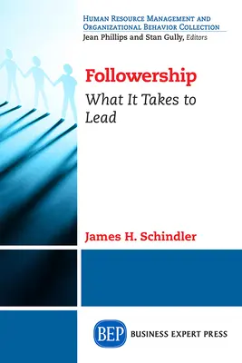 Nachfolge: Was es braucht, um zu führen - Followership: What It Takes to Lead