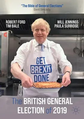 Die britischen Parlamentswahlen 2019 - The British General Election of 2019