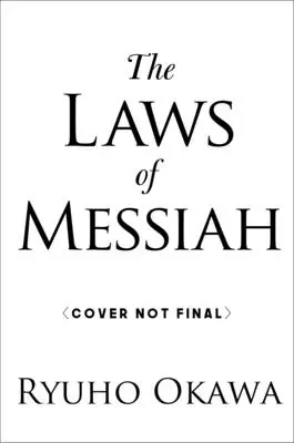 Die Gesetze des Messias: Von der Liebe zur Liebe - The Laws of Messiah: From Love to Love