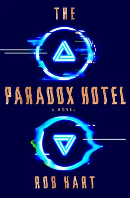 Das Paradoxe Hotel - The Paradox Hotel