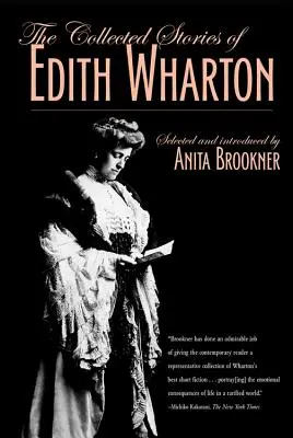 Die gesammelten Geschichten von Edith Wharton - The Collected Stories of Edith Wharton