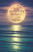 Auf der Suche nach mir? - Searching for me?