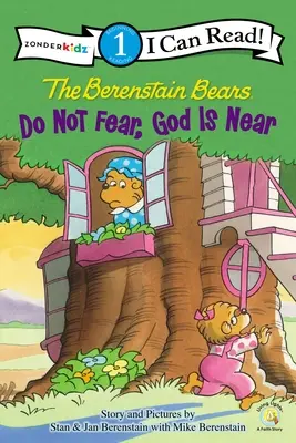 Die Berenstain-Bären, Fürchte dich nicht, Gott ist nahe: Stufe 1 - The Berenstain Bears, Do Not Fear, God Is Near: Level 1