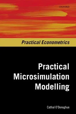 Praktische Mikrosimulationsmodellierung - Practical Microsimulation Modelling