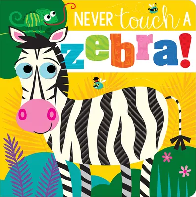 Berühre niemals ein Zebra! - Never Touch a Zebra!