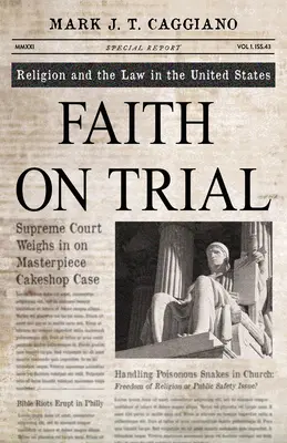 Glaube vor Gericht: Religion und Recht in den Vereinigten Staaten - Faith on Trial: Religion and the Law in the United States