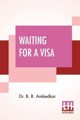 Warten auf ein Visum - Waiting For A Visa