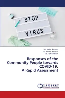 Reaktionen der Menschen in der Gemeinschaft auf COVID-19: Eine Schnellbewertung - Responses of the Community People towards COVID-19: A Rapid Assessment