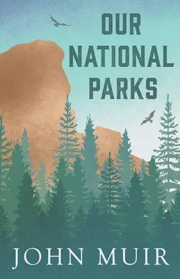 Unsere Nationalparks - Our National Parks