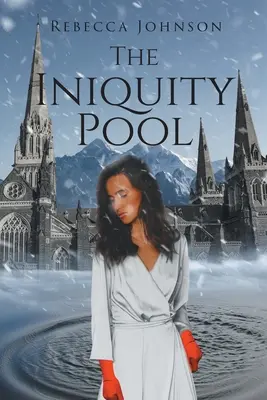 Der Pool der Ungerechtigkeit - The Iniquity Pool