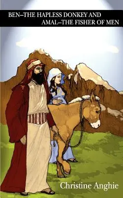 Ben - Der unglückliche Esel und Amal - Der Menschenfischer - Ben - The Hapless Donkey and Amal - The Fisher of Men