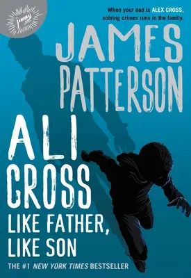 Ali Cross: Wie der Vater, so der Sohn - Ali Cross: Like Father, Like Son