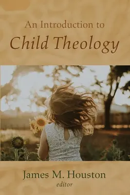 Eine Einführung in die Kindertheologie - An Introduction to Child Theology