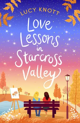 Liebeslektionen in Starcross Valley - Love Lessons in Starcross Valley