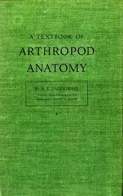 Lehrbuch der Anatomie der Gliederfüßer - Textbook of Arthropod Anatomy