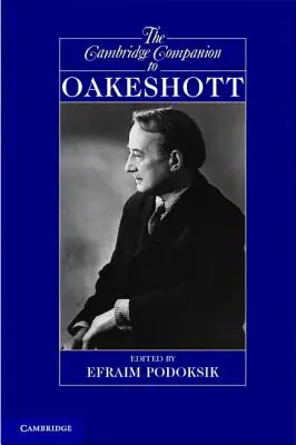 Der Cambridge Companion zu Oakeshott - The Cambridge Companion to Oakeshott