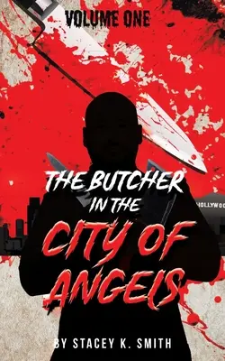 Der Schlächter in der Stadt der Engel - The Butcher in the City of Angels