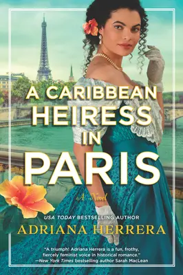 Eine karibische Erbin in Paris - A Caribbean Heiress in Paris