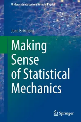 Der Sinn der statistischen Mechanik - Making Sense of Statistical Mechanics