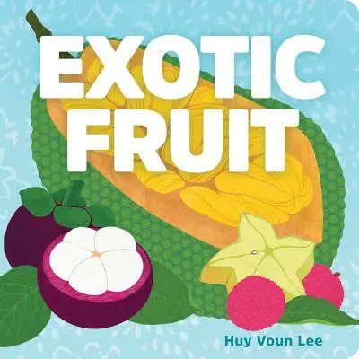 Exotische Früchte - Exotic Fruit