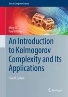 Eine Einführung in die Kolmogorov-Komplexität und ihre Anwendungen - An Introduction to Kolmogorov Complexity and Its Applications