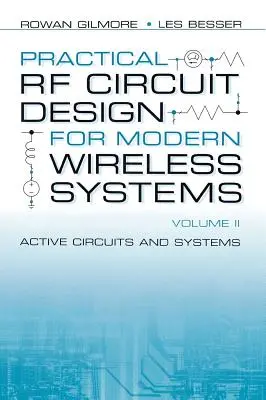 Praktischer RF-Schaltungsentwurf für moderne drahtlose Systeme: Aktive Schaltungen und Systeme - Practical RF Circuit Design for Modern Wireless Systems: Active Circuits and Systems