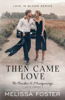 Dann kam die Liebe: Jax Braden - Then Came Love: Jax Braden