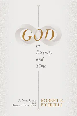 Gott in Ewigkeit und Zeit: Ein neues Argument für die menschliche Freiheit - God in Eternity and Time: A New Case for Human Freedom