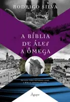 Eine Bibel von ALEF bis Omega - A Biblia de ALEF a Omega