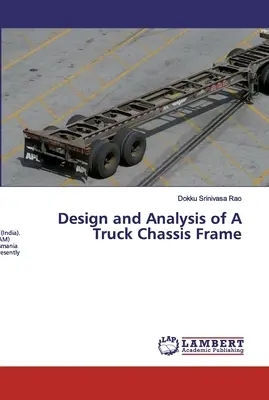 Entwurf und Analyse eines LKW-Fahrgestells - Design and Analysis of A Truck Chassis Frame