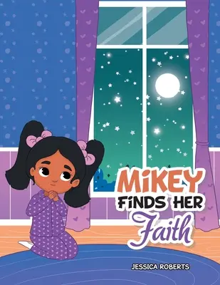 Mikey findet ihren Glauben - Mikey Finds Her Faith