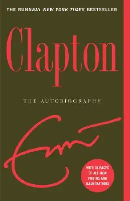 Clapton: Die Autobiographie - Clapton: The Autobiography