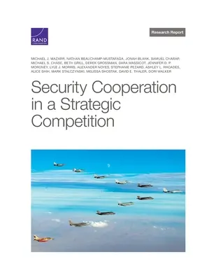 Sicherheitskooperation in einem strategischen Wettbewerb - Security Cooperation in a Strategic Competition