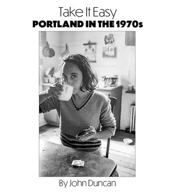 Nimm's leicht: Portland, Maine in den 1970er Jahren - Take It Easy: Portland, Maine in the 1970s