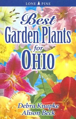 Die besten Gartenpflanzen für Ohio - Best Garden Plants for Ohio