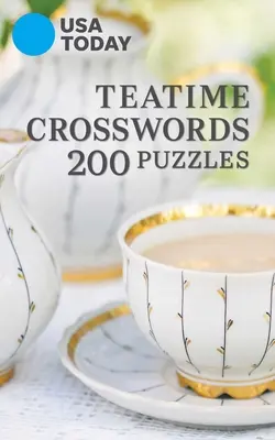 USA Today Teatime Kreuzworträtsel: 200 Rätsel - USA Today Teatime Crosswords: 200 Puzzles