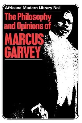 Mehr Philosophie und Meinungen von Marcus Garvey Band III - More Philosophy and Opinions of Marcus Garvey Volume III