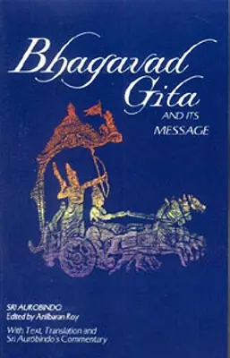 Die Bhagavad Gita und ihre Botschaft - Bhagavad Gita and Its Message